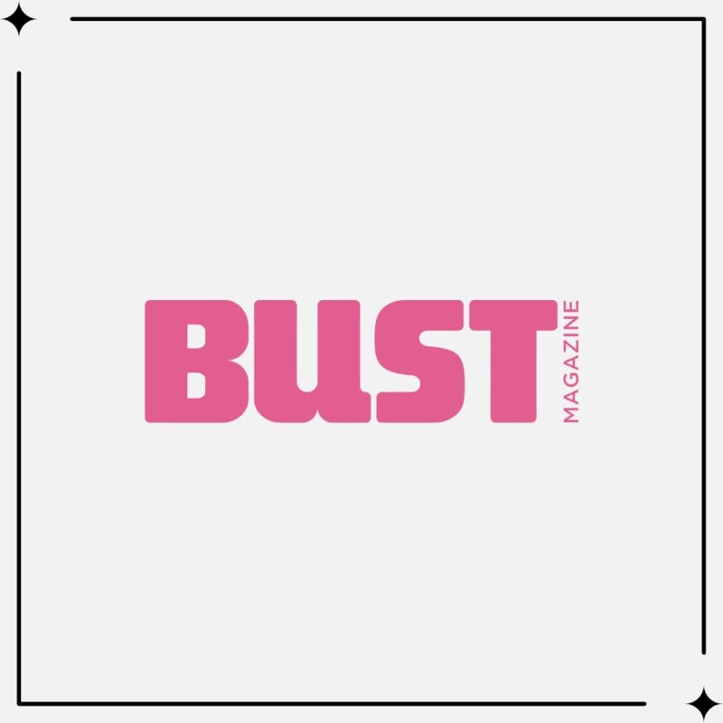 Bust Magazine