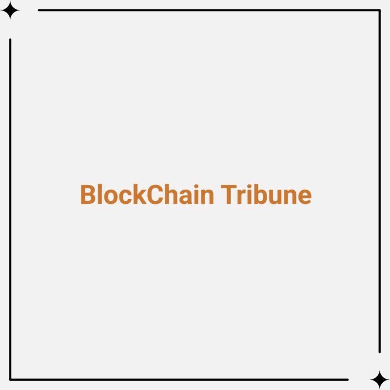 Get Featured On Blockchain Tribune Get Featured On Blockchain Tribune