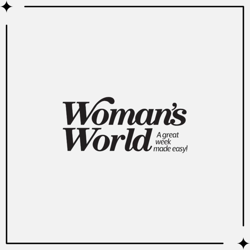 Get Featured on Woman's World Magazine Get Featured on Woman's World Magazine
